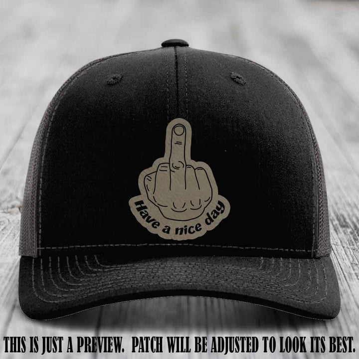 Have a Nice Day 🖕 light brown to black patch on black to charcoal hat Richardson 112 hat