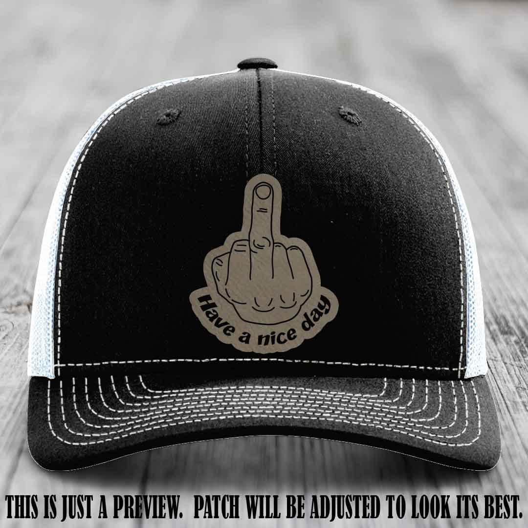 Have a Nice Day 🖕 light brown to black patch on black to white hat Richardson 112 hat