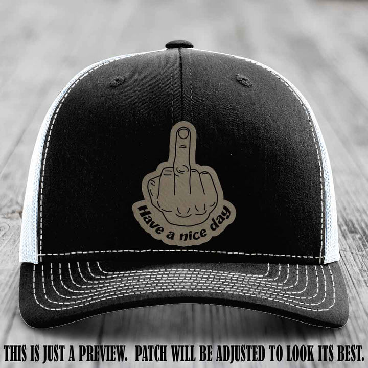 Have a Nice Day 🖕 light brown to black patch on black to white hat Richardson 112 hat