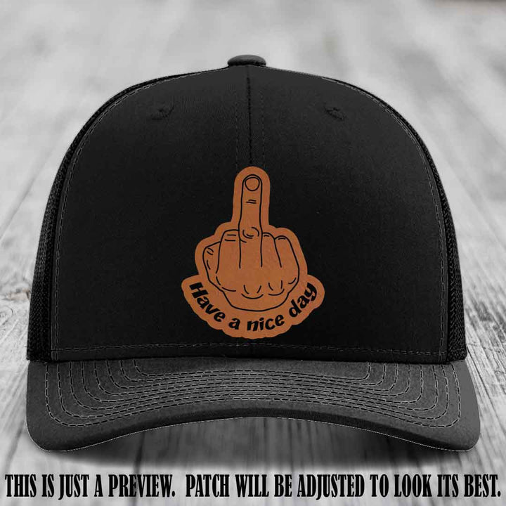 Have a Nice Day 🖕 rawhide to black patch on black hat Richardson 112 hat