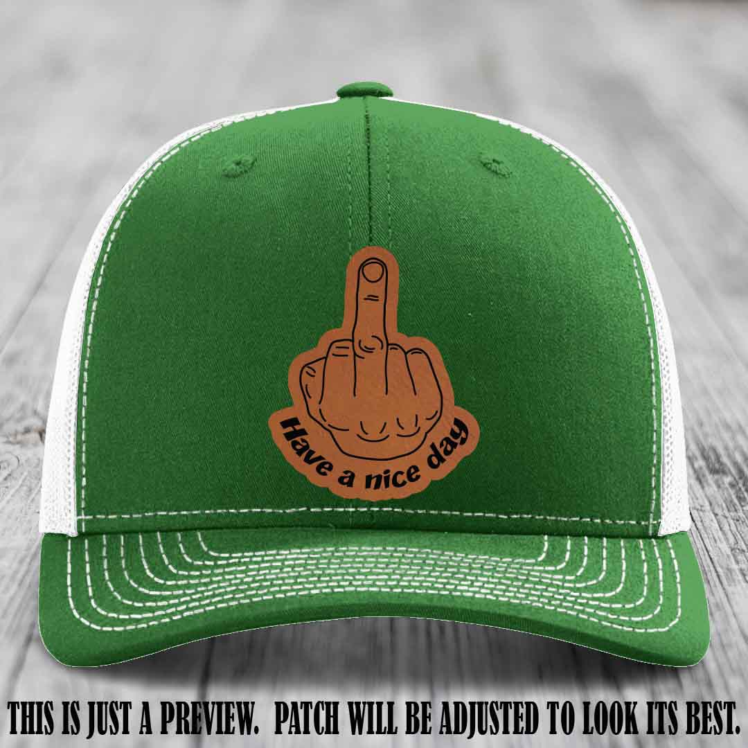 Have a Nice Day 🖕 rawhide to black patch on kelly to white hat Richardson 112 hat