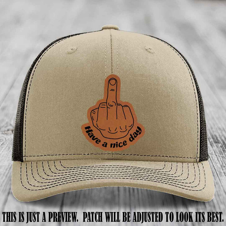 Have a Nice Day 🖕 rawhide to black patch on khaki to coffee hat Richardson 112 hat