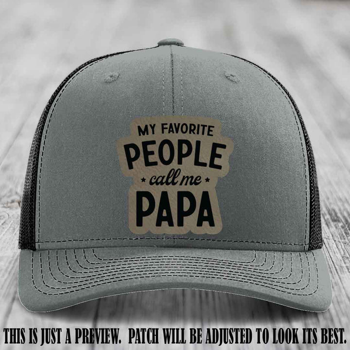 My Favorite People Call Me Papa Light Brown to Black Patch on Heather Grey to Black Hat Richardson 112 custom trucker hat