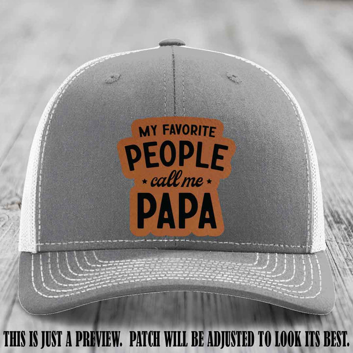 My Favorite People Call Me Papa Rawhide to Black Patch on Heather Grey to White Hat Richardson 112 custom trucker hat