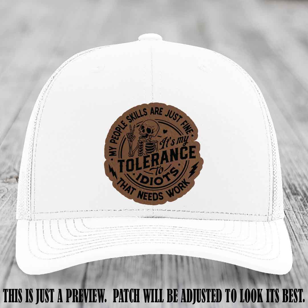 Tolerance to Idiots Dark Brown to Black Patch on White Hat Richardson 112 leather patch hat