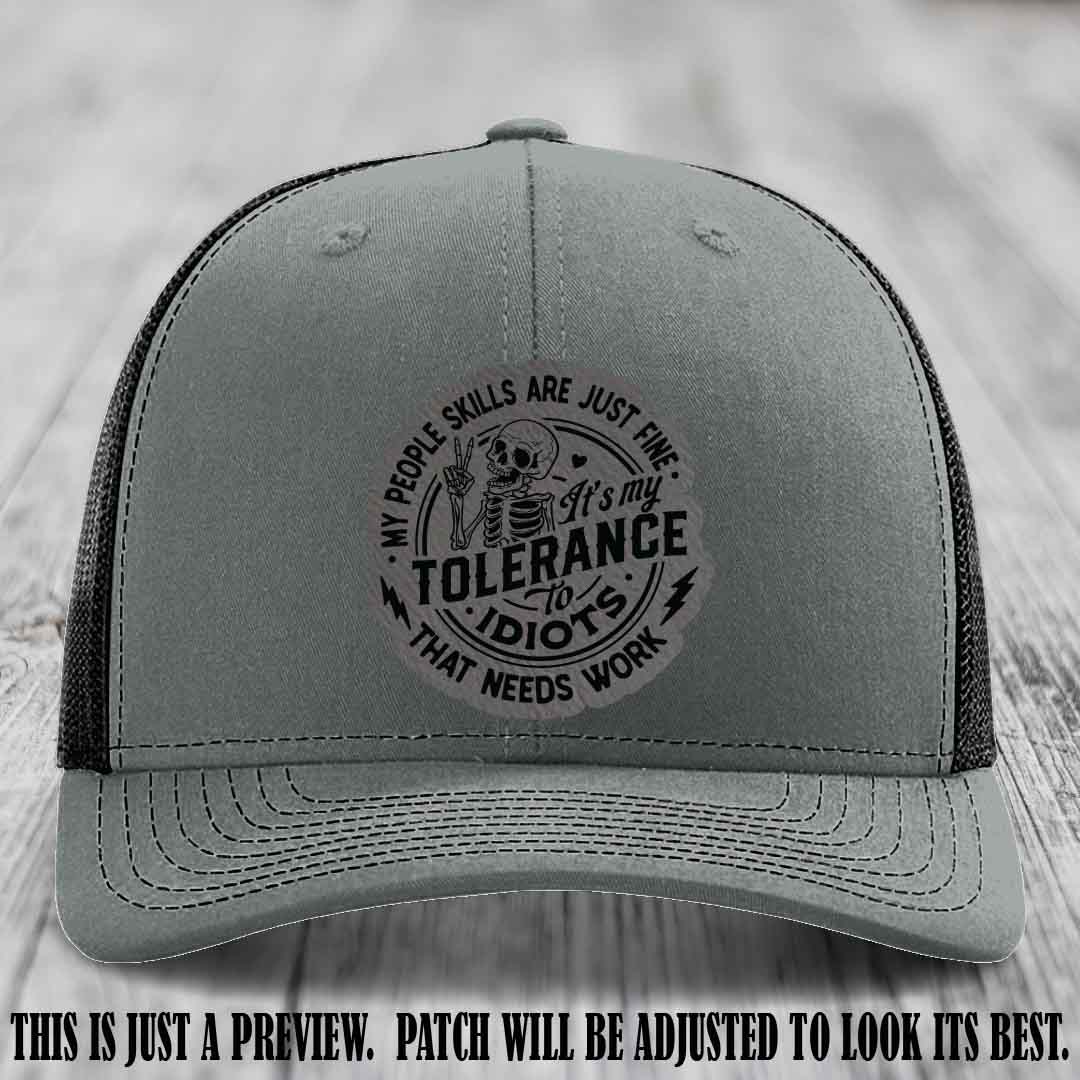 Tolerance to Idiots Grey to Black Patch on Heather Grey to Black Hat Richardson 112 leather patch hat