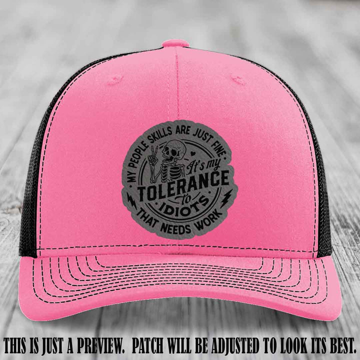 Tolerance to Idiots Grey to Black Patch on Hot Pink to Black Hat Richardson 112 leather patch hat