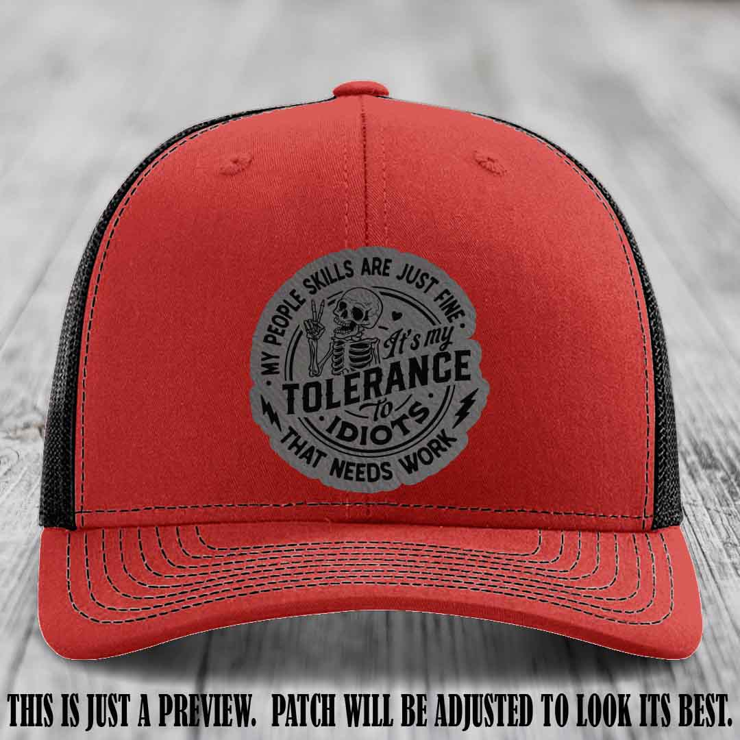 Tolerance to Idiots Grey to Black Patch on Red to Black Hat Richardson 112 leather patch hat