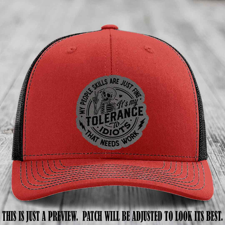 Tolerance to Idiots Grey to Black Patch on Red to Black Hat Richardson 112 leather patch hat