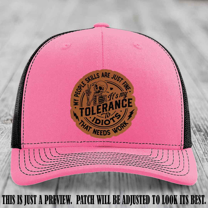 Tolerance to Idiots Rawhide to Black Patch on Hot Pink to Black Hat Richardson 112 leather patch hat