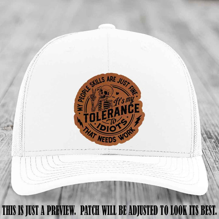 Tolerance to Idiots Rawhide to Black Patch on White Hat Richardson 112 leather patch hat