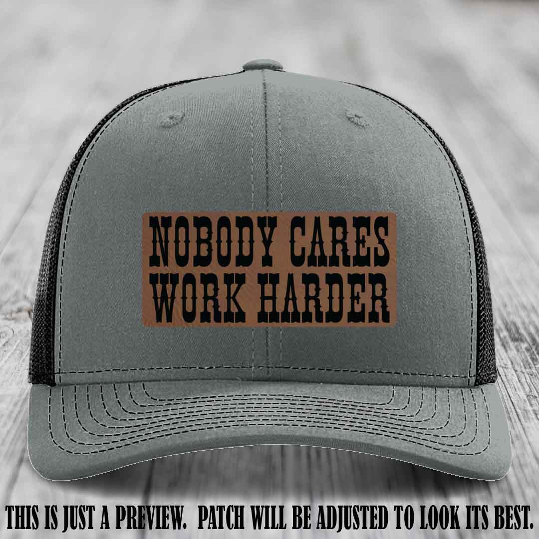 Nobody Cares Work Harder Dark Brown to Black Patch on Heather Grey to Black Hat | Custom Richardson 112 Leather Patch Hat