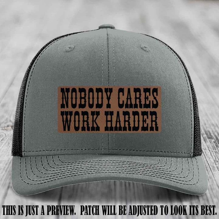 Nobody Cares Work Harder Dark Brown to Black Patch on Heather Grey to Black Hat | Custom Richardson 112 Leather Patch Hat
