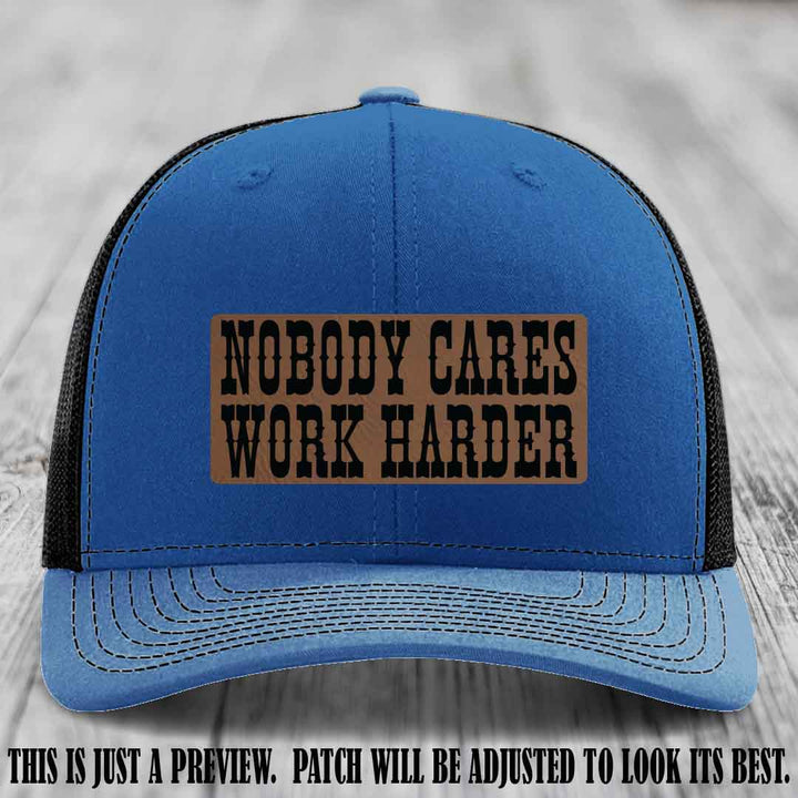 Nobody Cares Work Harder Dark Brown to Black Patch on Royal to Black Hat | Custom Richardson 112 Leather Patch Hat
