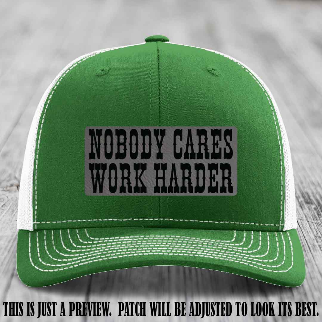 Nobody Cares Work Harder Grey to Black Patch on Kelly to White Hat | Custom Richardson 112 Leather Patch Hat