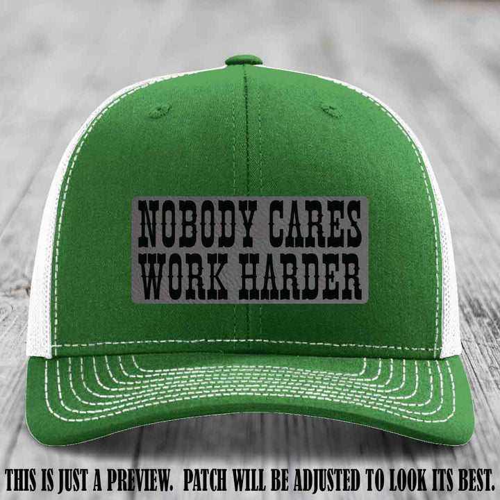 Nobody Cares Work Harder Grey to Black Patch on Kelly to White Hat | Custom Richardson 112 Leather Patch Hat