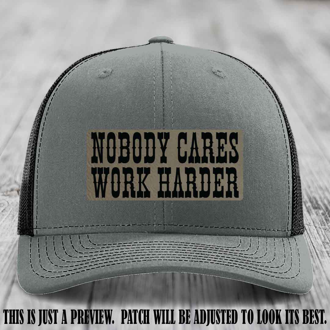 Nobody Cares Work Harder Light Brown to Black Patch on Heather Grey to Black Hat | Custom Richardson 112 Leather Patch Hat