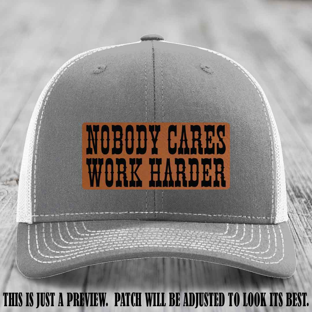 Nobody Cares Work Harder Rawhide to Black Patch on Heather Grey to White Hat | Custom Richardson 112 Leather Patch Hat