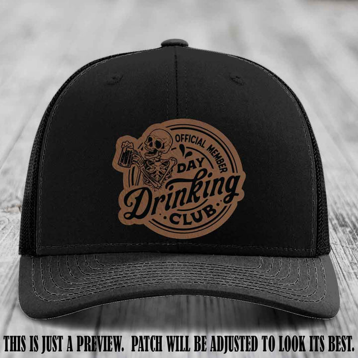 Day Drinking Club dark brown to black patch on black hat Richardson 112 custom trucker hat
