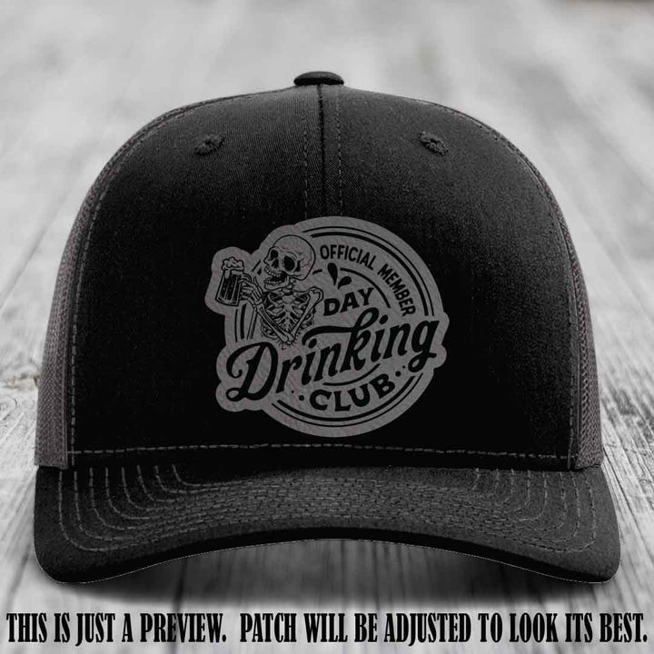 Day Drinking Club grey to black patch on black to charcoal hat Richardson 112 custom trucker hat