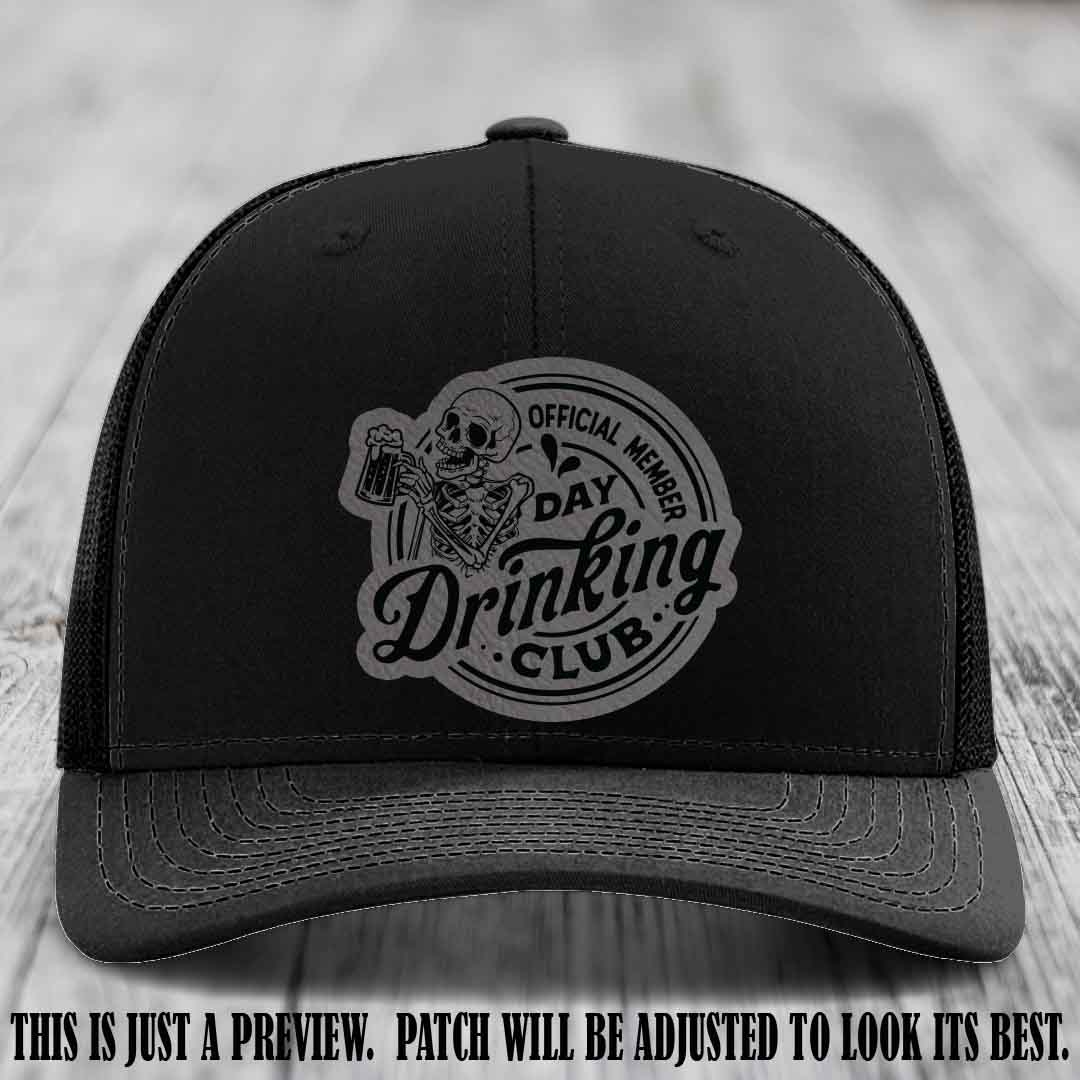 Day Drinking Club grey to black patch on black hat Richardson 112 custom trucker hat