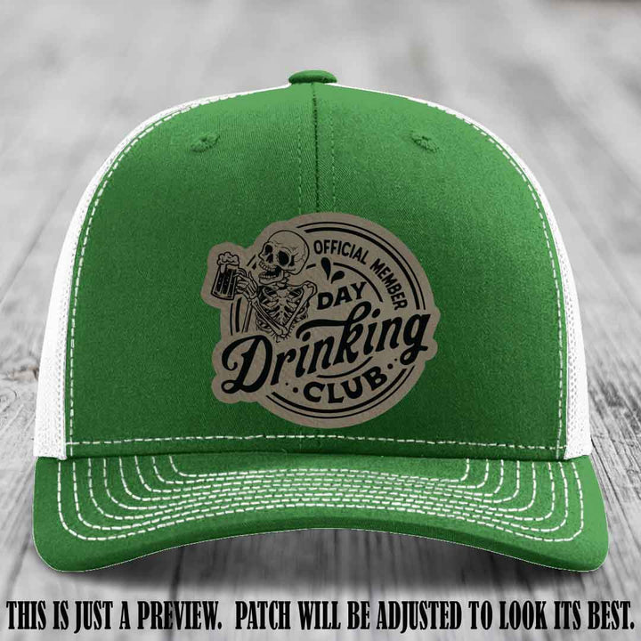 Day Drinking Club light brown to black patch on kelly to white hat Richardson 112 custom trucker hat