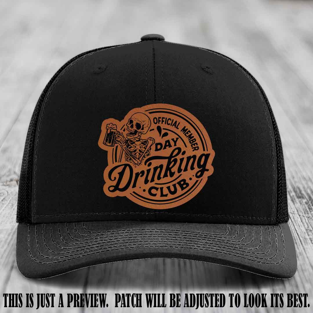 Day Drinking Club rawhide to black patch on black hat Richardson 112 custom trucker hat