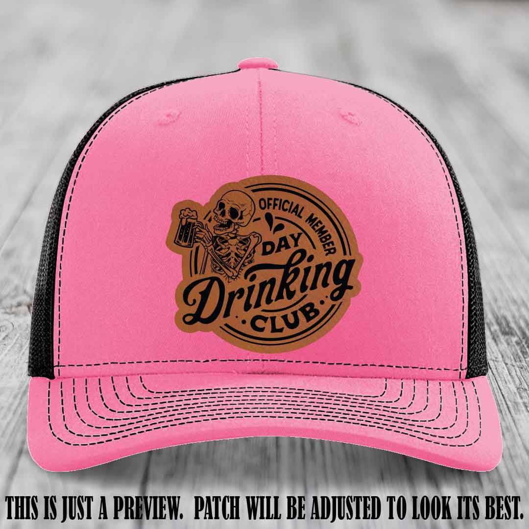 Day Drinking Club rawhide to black patch on hot pink to black hat Richardson 112 custom trucker hat