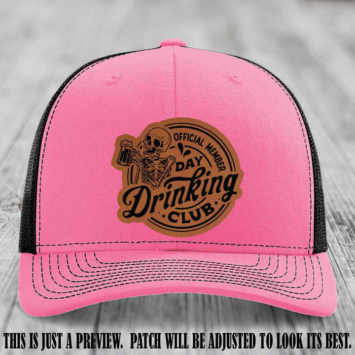 Day Drinking Club rawhide to black patch on hot pink to black hat Richardson 112 custom trucker hat