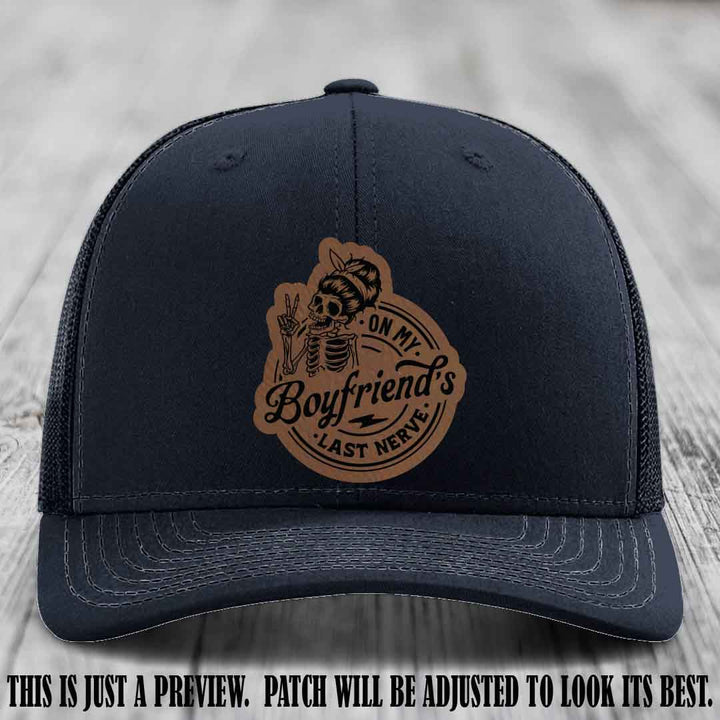 On My Boyfriend's Last Nerve Dark Brown to Black Patch on Navy Hat, custom Richardson 112 leather patch hat