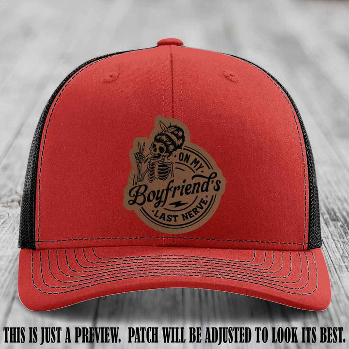 On My Boyfriend's Last Nerve Dark Brown to Black Patch on Red to Black Hat, custom Richardson 112 leather patch hat