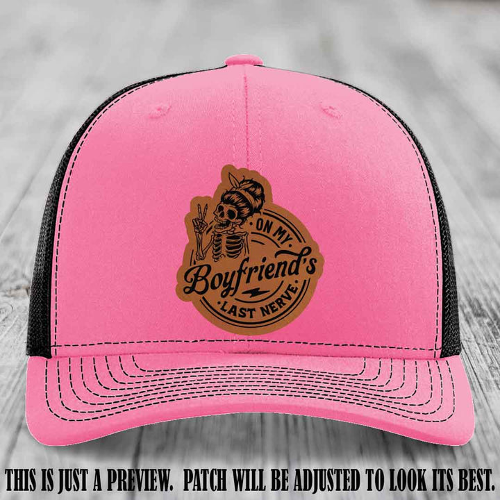 On My Boyfriend's Last Nerve Rawhide to Black Patch on Hot Pink to Black Hat, custom Richardson 112 leather patch hat