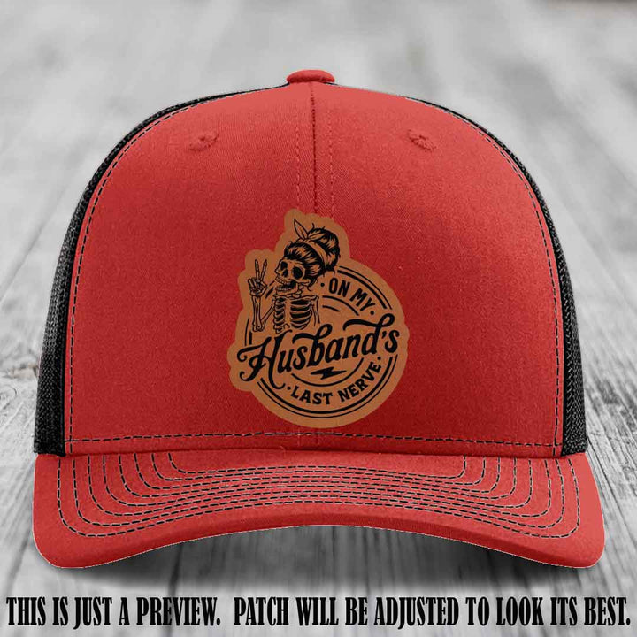 On My Husband's Last Nerve Rawhide to Black Patch on Red to Black Hat - Richardson 112 Leather Patch Hat