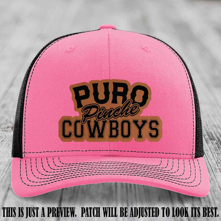 Puro Pinche Cowboys Rawhide to Black Patch on Hot Pink to Black Hat Richardson 112 leather patch hat