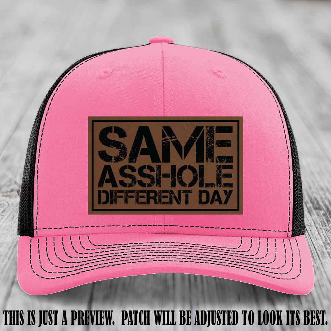 Same Asshole Different Day Dark Brown to Black Patch on Hot Pink to Black Hat - Richardson 112 Leather Patch Hat