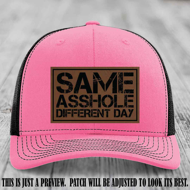 Same Asshole Different Day Dark Brown to Black Patch on Hot Pink to Black Hat - Richardson 112 Leather Patch Hat