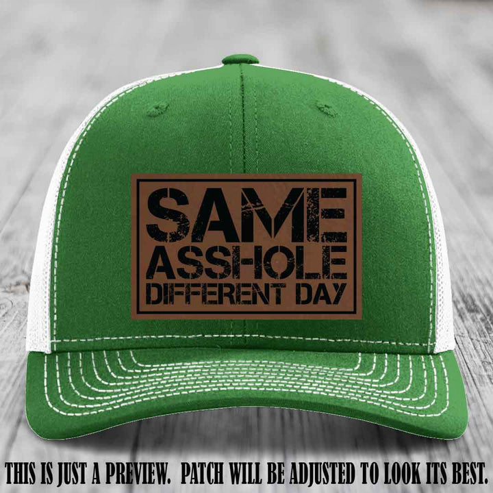 Same Asshole Different Day Dark Brown to Black Patch on Kelly to White Hat - Richardson 112 Leather Patch Hat