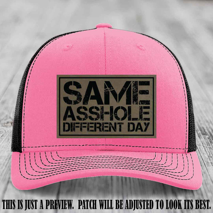 Same Asshole Different Day Light Brown to Black Patch on Hot Pink to Black Hat - Richardson 112 Leather Patch Hat