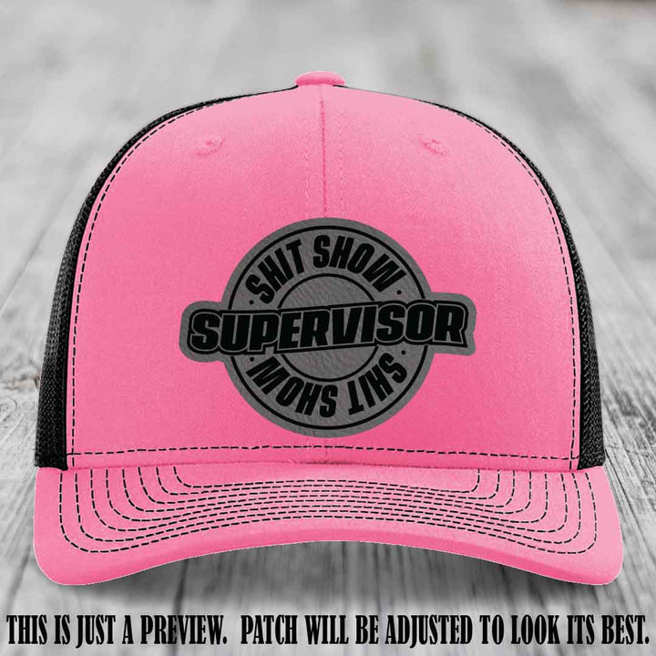 Shit Show Supervisor Grey to Black Patch on Hot Pink to Black Hat Richardson 112 Hat