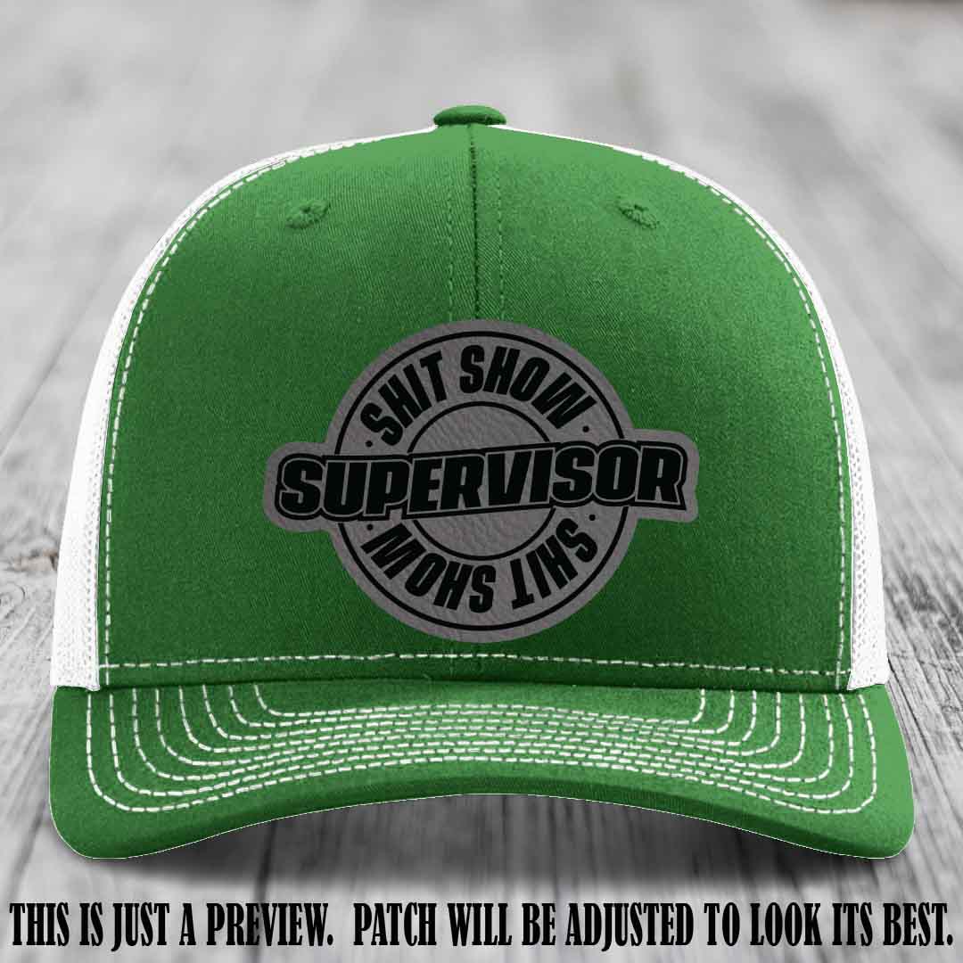 Shit Show Supervisor Grey to Black Patch on Kelly to White Hat Richardson 112 Hat