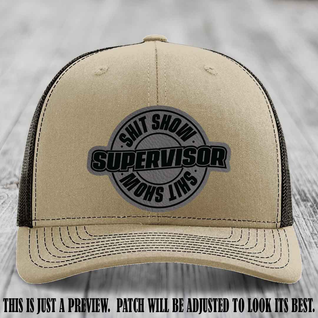 Shit Show Supervisor Grey to Black Patch on Khaki to Coffee Hat Richardson 112 Hat