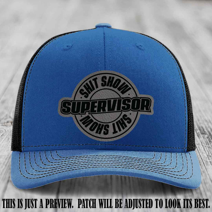 Shit Show Supervisor Grey to Black Patch on Royal to Black Hat Richardson 112 Hat