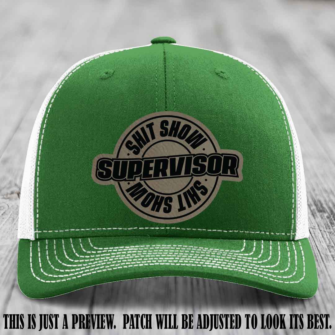 Shit Show Supervisor Light Brown to Black Patch on Kelly to White Hat Richardson 112 Hat