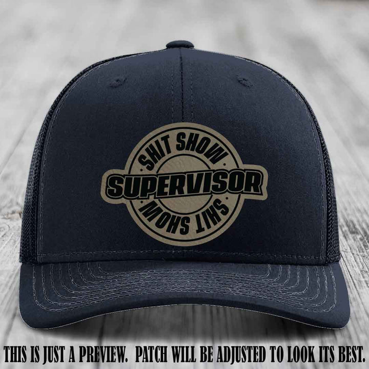 Shit Show Supervisor Light Brown to Black Patch on Navy Hat Richardson 112 Hat