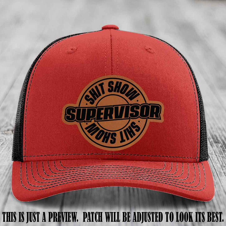 Shit Show Supervisor Rawhide to Black Patch on Red to Black Hat Richardson 112 Hat