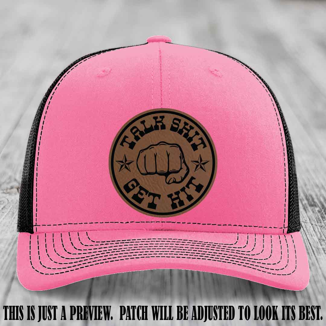 Talk Shit Get Hit Dark Brown to Black Patch on Hot Pink to Black Hat Richardson 112 Hat