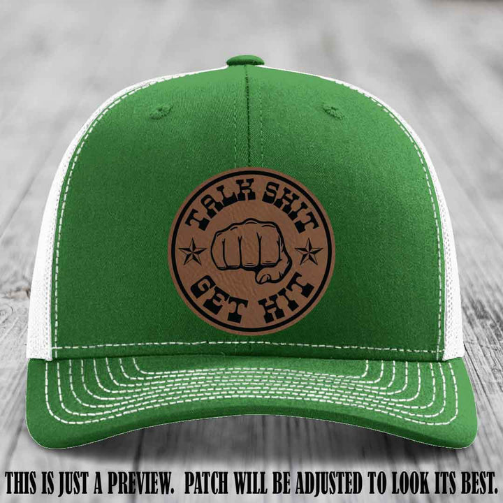Talk Shit Get Hit Dark Brown to Black Patch on Kelly to White Hat Richardson 112 Hat