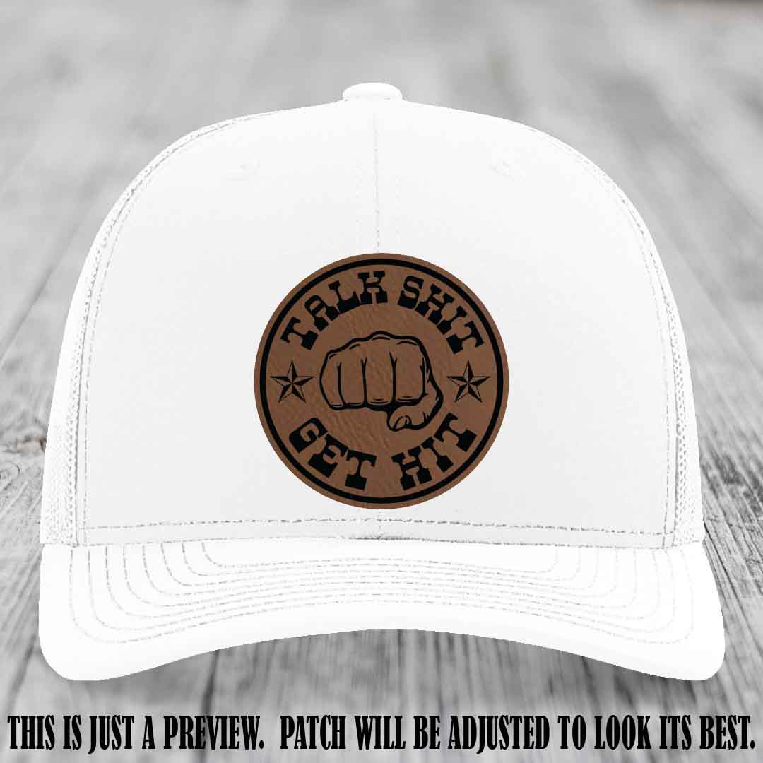 Talk Shit Get Hit Dark Brown to Black Patch on White Hat Richardson 112 Hat