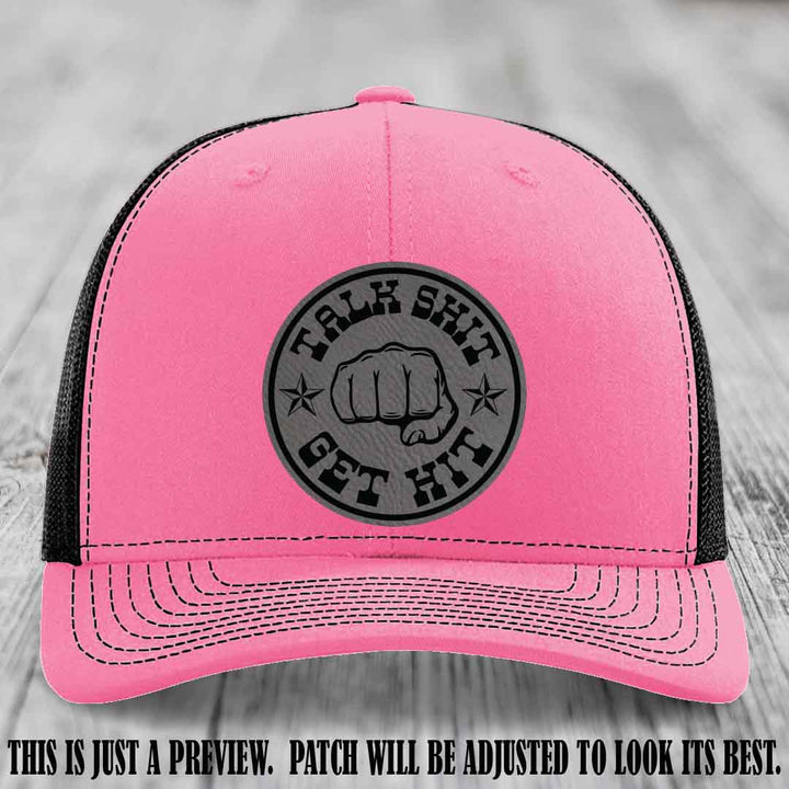 Talk Shit Get Hit Grey to Black Patch on Hot Pink to Black Hat Richardson 112 Hat