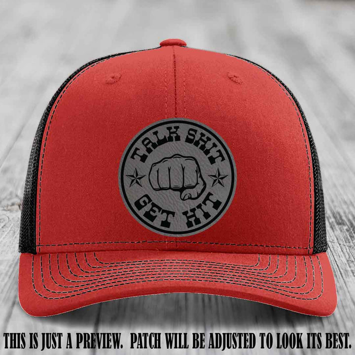 Talk Shit Get Hit Grey to Black Patch on Red to Black Hat Richardson 112 Hat